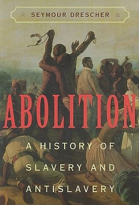 Abolition by Drescher, Seymour