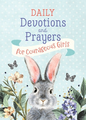 Daily Devotions and Prayers for Courageous Girls by Simmons, Joanne