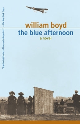 The Blue Afternoon: Volume 1 by Boyd, William