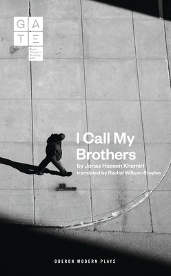 I Call My Brothers by Khemiri, Jonas Hassen