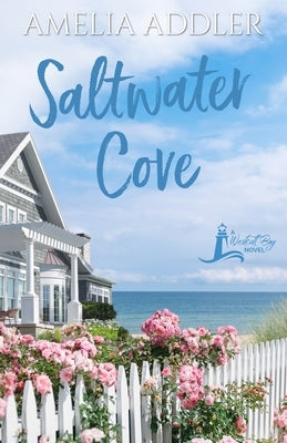 Saltwater Cove by Addler, Amelia