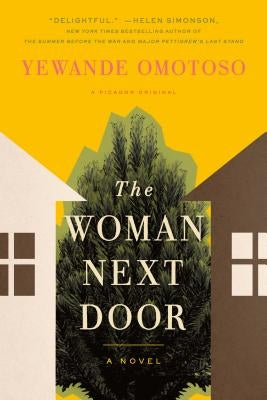 The Woman Next Door by Omotoso, Yewande