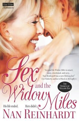 Sex and the Widow Miles by Reinhardt, Nan