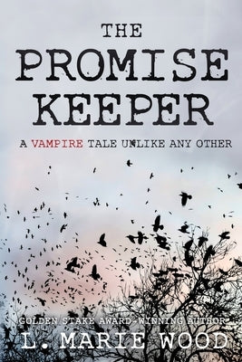 The Promise Keeper by Wood, L. Marie