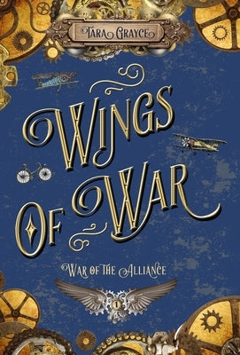 Wings of War by Grayce, Tara