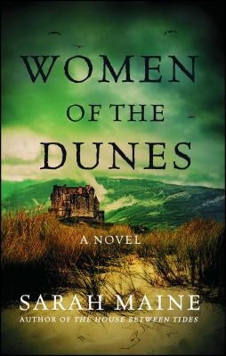 Women of the Dunes by Maine, Sarah