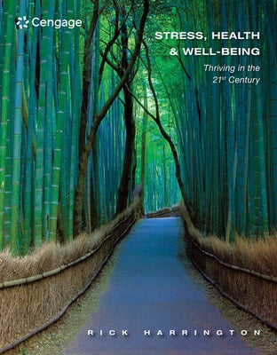 Stress, Health & Well-Being: Thriving in the 21st Century by Harrington, Rick