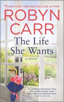 The Life She Wants by Carr, Robyn