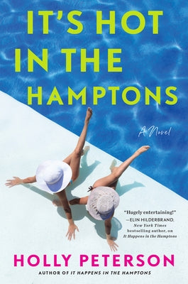 It's Hot in the Hamptons by Peterson, Holly