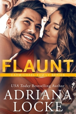 Flaunt by Locke, Adriana