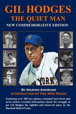 Gil Hodges: The Quiet Man by Amoruso, Marino