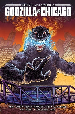 Godzilla vs. America: Chicago by Costa, Mike