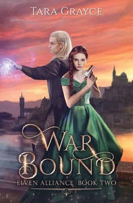 War Bound by Grayce, Tara