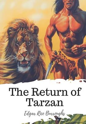 The Return of Tarzan by Burroughs, Edgar Rice