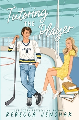 Tutoring the Player by Jenshak, Rebecca