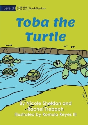 Toba the Turtle by Sheldon, Nicole