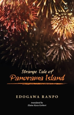 Strange Tale of Panorama Island by Ranpo, Edogawa