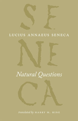 Natural Questions by Seneca, Lucius Annaeus