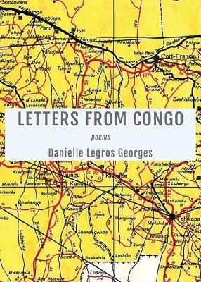 Letters from Congo by Georges, Danielle Legros