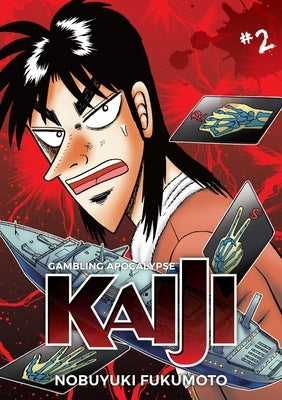 Gambling Apocalypse: Kaiji, Volume 2 by Fukumoto, Nobuyuki