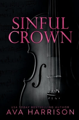 Sinful Crown by Harrison, Ava