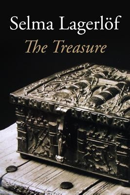 The Treasure by Lagerlof, Selma