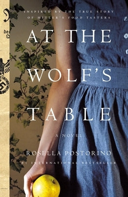 At the Wolf's Table by Postorino, Rosella