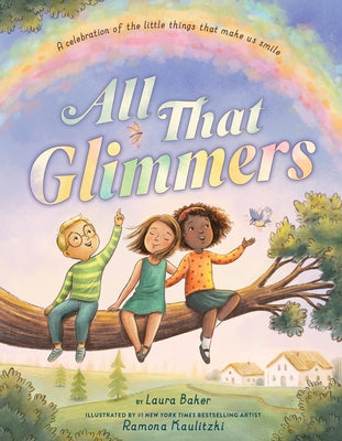 All That Glimmers by Baker, Laura