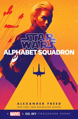 Alphabet Squadron (Star Wars) by Freed, Alexander