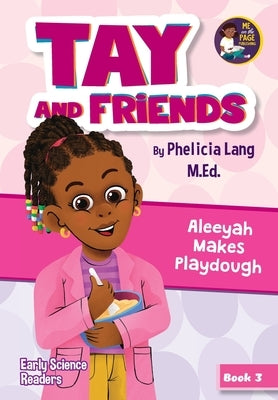 Aleeyah Makes Playdough by Lang, Phelicia E.