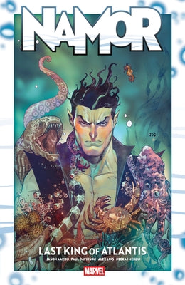 Namor: Last King of Atlantis by Aaron, Jason