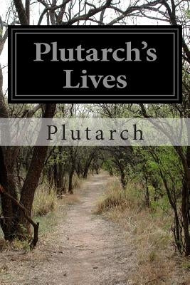 Plutarch's Lives by Stewart, Aubrey