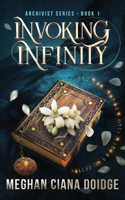 Invoking Infinity by Doidge, Meghan Ciana