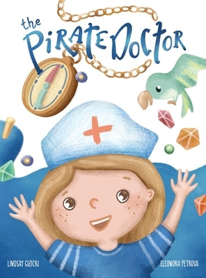 The Pirate Doctor by Gizicki, Lindsay