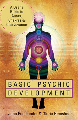 Basic Psychic Development by Friedlander, John