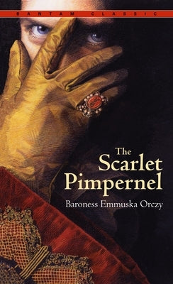 The Scarlet Pimpernel by Orczy, Emmuska