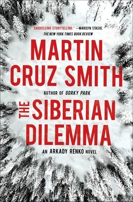 The Siberian Dilemma by Smith, Martin Cruz