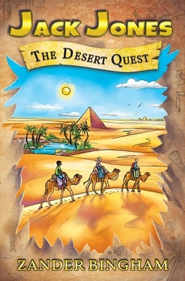 The Desert Quest by Bingham, Zander