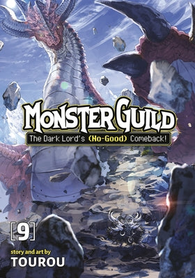 Monster Guild: The Dark Lord's (No-Good) Comeback! Vol. 9 by Tourou