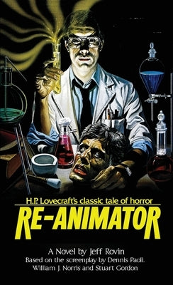 Re-Animator: The Novelization by Rovin, Jeff