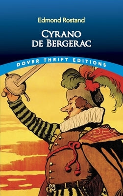 Cyrano de Bergerac by Rostand, Edmond