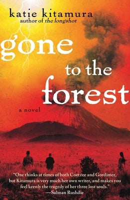 Gone to the Forest by Kitamura, Katie M.