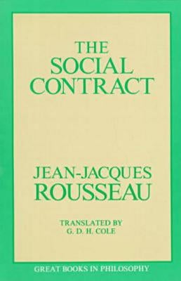The Social Contract by Rousseau, Jean-Jacques