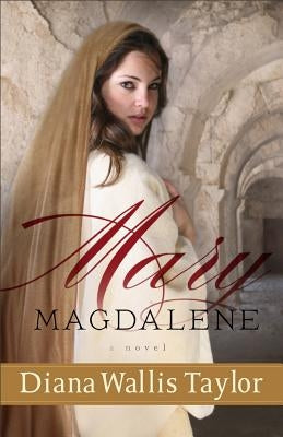 Mary Magdalene by Taylor, Diana Wallis