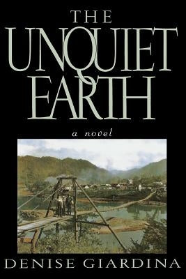 The Unquiet Earth by Giardina, Denise