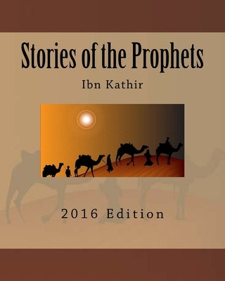 Stories of the Prophets by Kathir, Ibn