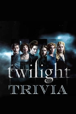 Twilight Trivia: Trivia Quiz Game Book by Brown, Joyel