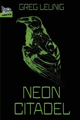 Neon Citadel by Leunig, Greg