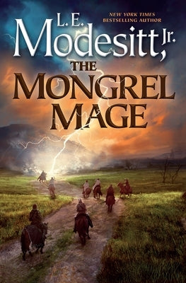 Mongrel Mage by Modesitt, L. E.
