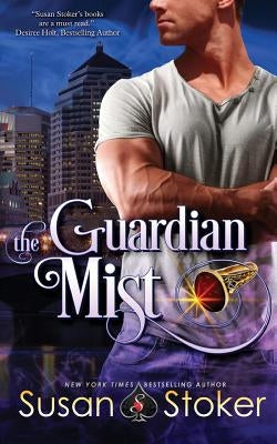 The Guardian Mist by Stoker, Susan